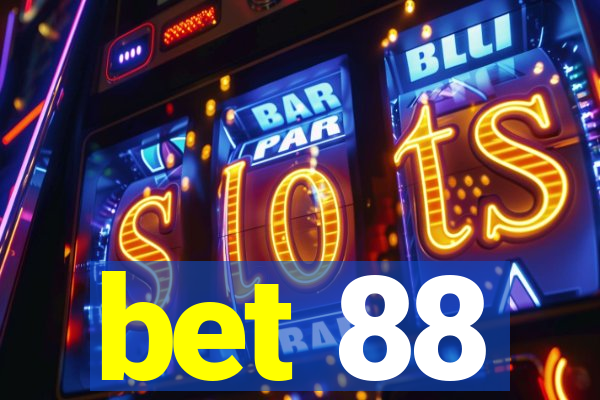 bet 88