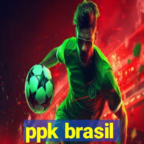 ppk brasil