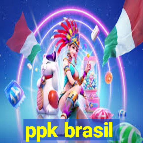 ppk brasil