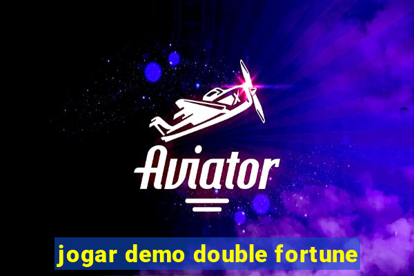 jogar demo double fortune