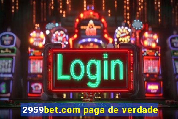 2959bet.com paga de verdade