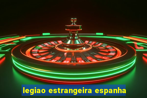 legiao estrangeira espanha