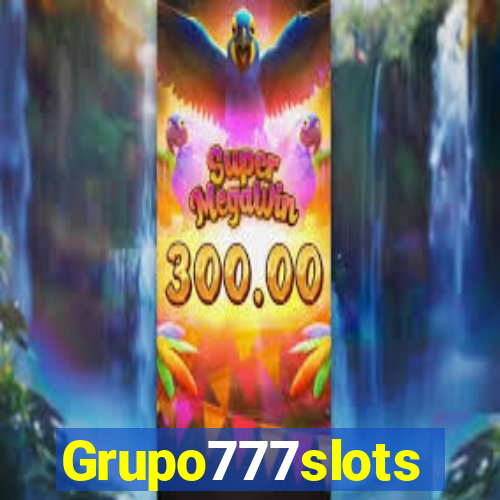 Grupo777slots