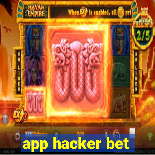 app hacker bet