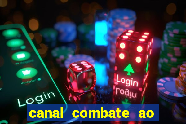 canal combate ao vivo multicanais