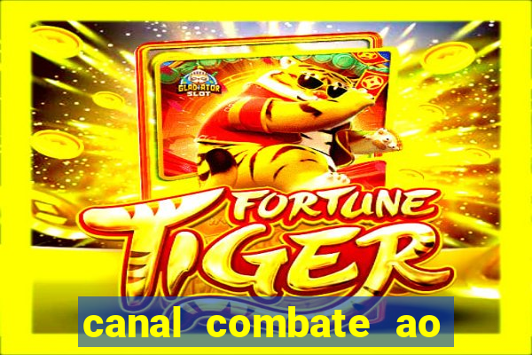 canal combate ao vivo multicanais