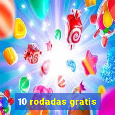 10 rodadas gratis