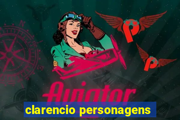 clarencio personagens