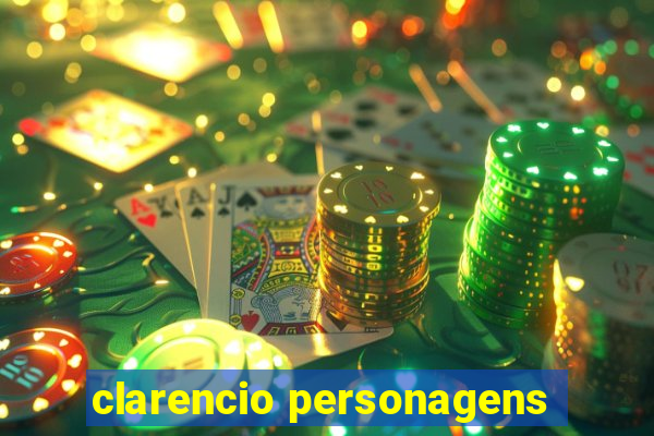 clarencio personagens