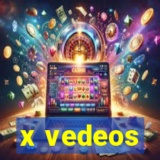 x vedeos