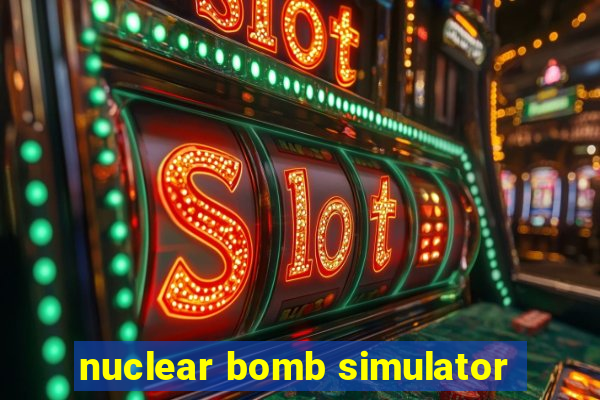 nuclear bomb simulator