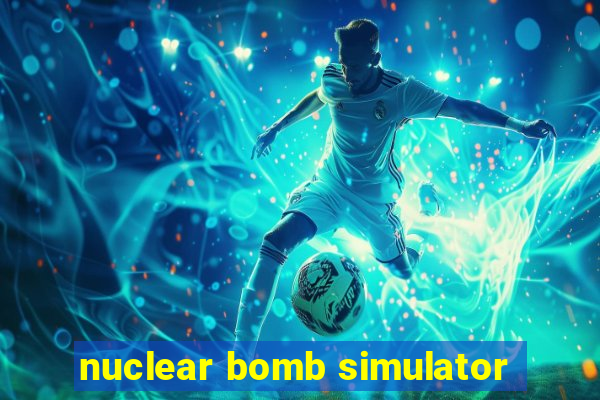 nuclear bomb simulator