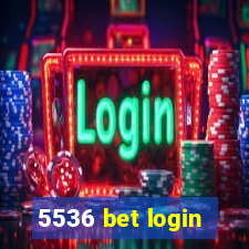 5536 bet login