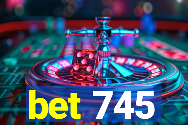 bet 745