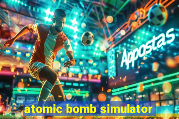 atomic bomb simulator