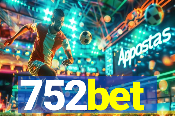 752bet