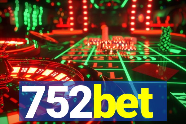 752bet