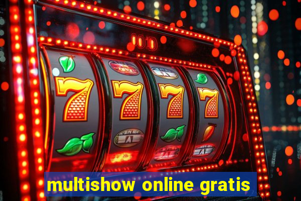 multishow online gratis