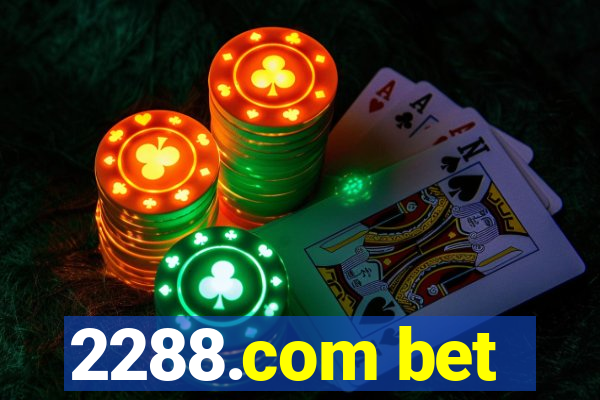 2288.com bet