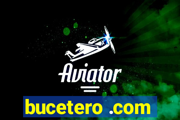 bucetero .com