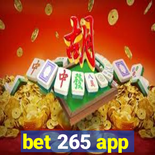 bet 265 app