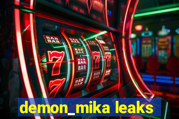 demon_mika leaks