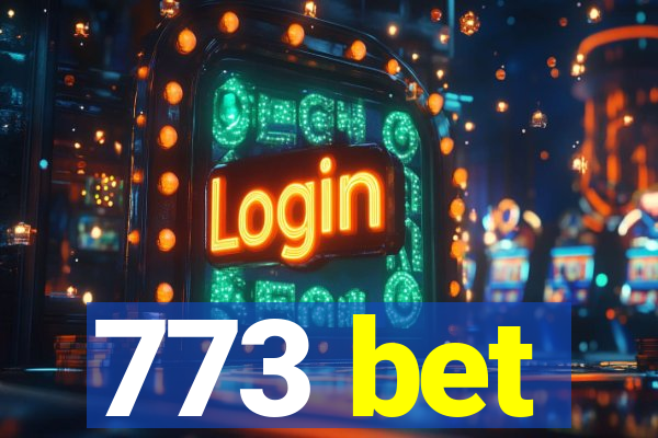 773 bet