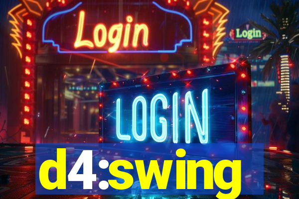 d4:swing