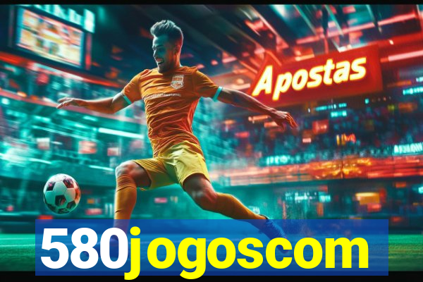 580jogoscom