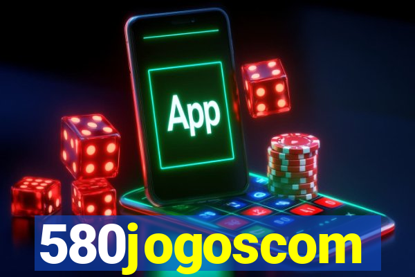 580jogoscom