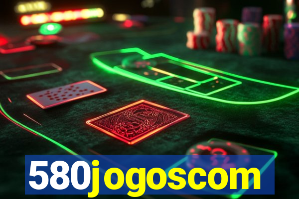 580jogoscom