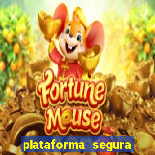 plataforma segura de jogos para ganhar dinheiro