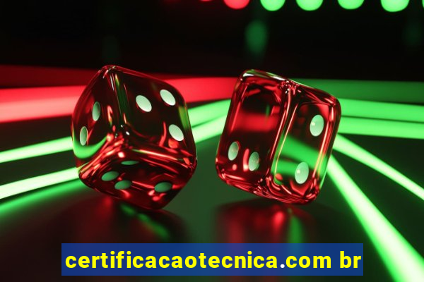 certificacaotecnica.com br