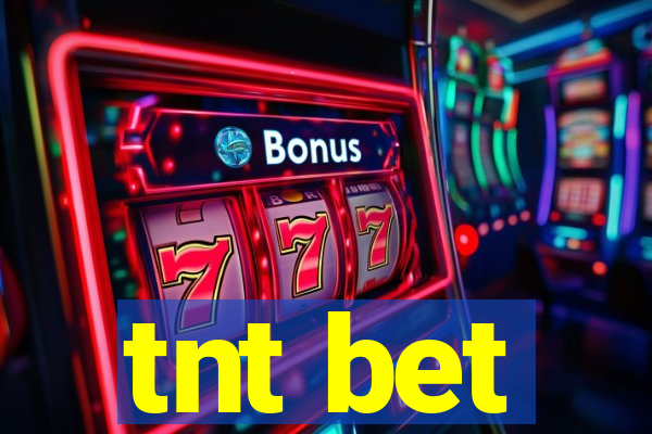 tnt bet