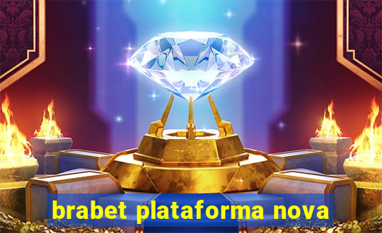 brabet plataforma nova