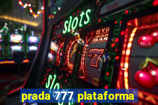 prada 777 plataforma