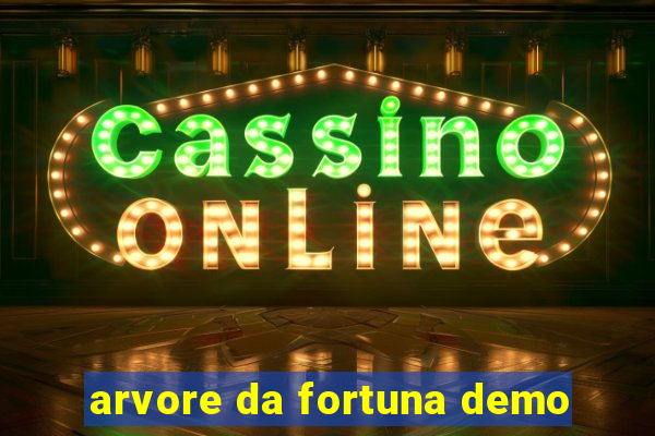 arvore da fortuna demo