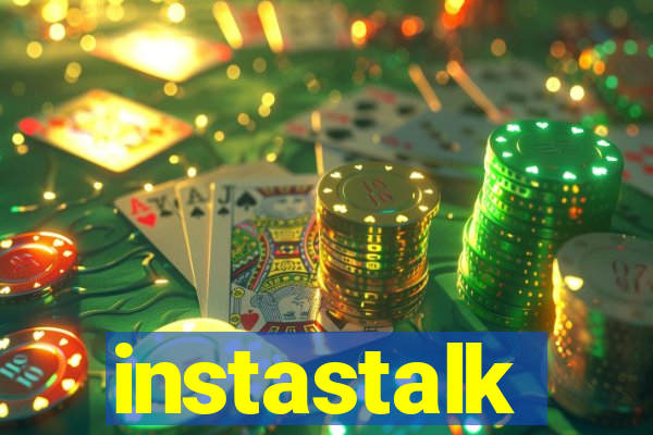 instastalk