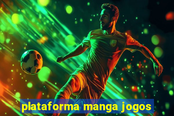 plataforma manga jogos