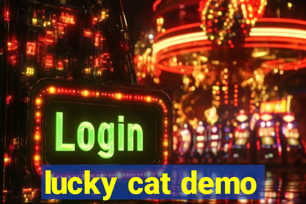 lucky cat demo