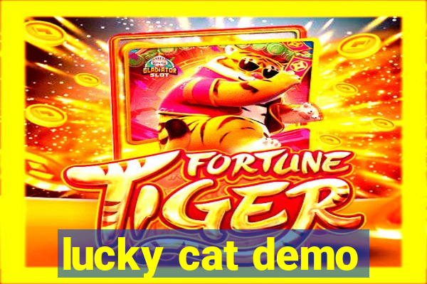 lucky cat demo