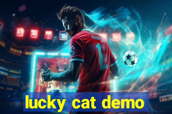 lucky cat demo