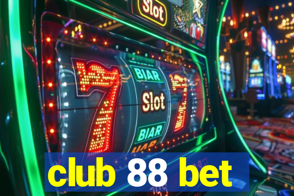 club 88 bet