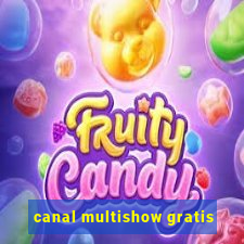 canal multishow gratis