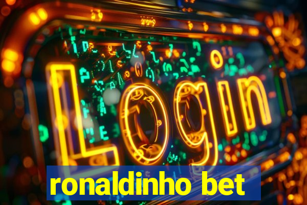 ronaldinho bet