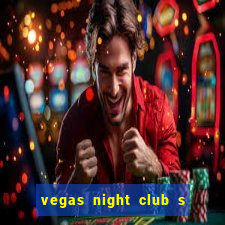 vegas night club s o louren o do sul