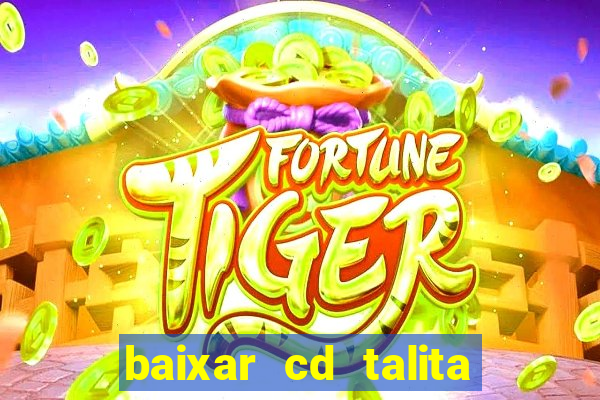 baixar cd talita santos vida vazia