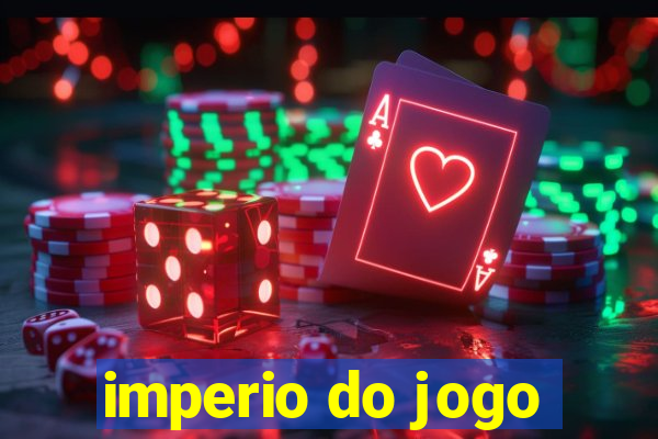 imperio do jogo