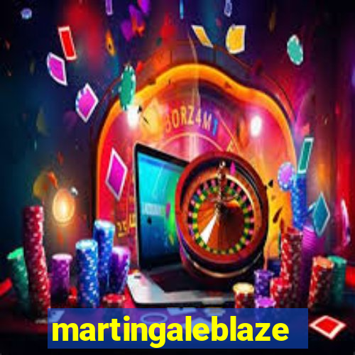 martingaleblaze