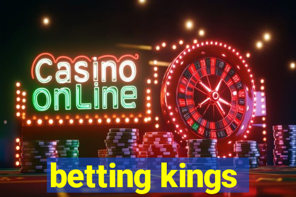 betting kings